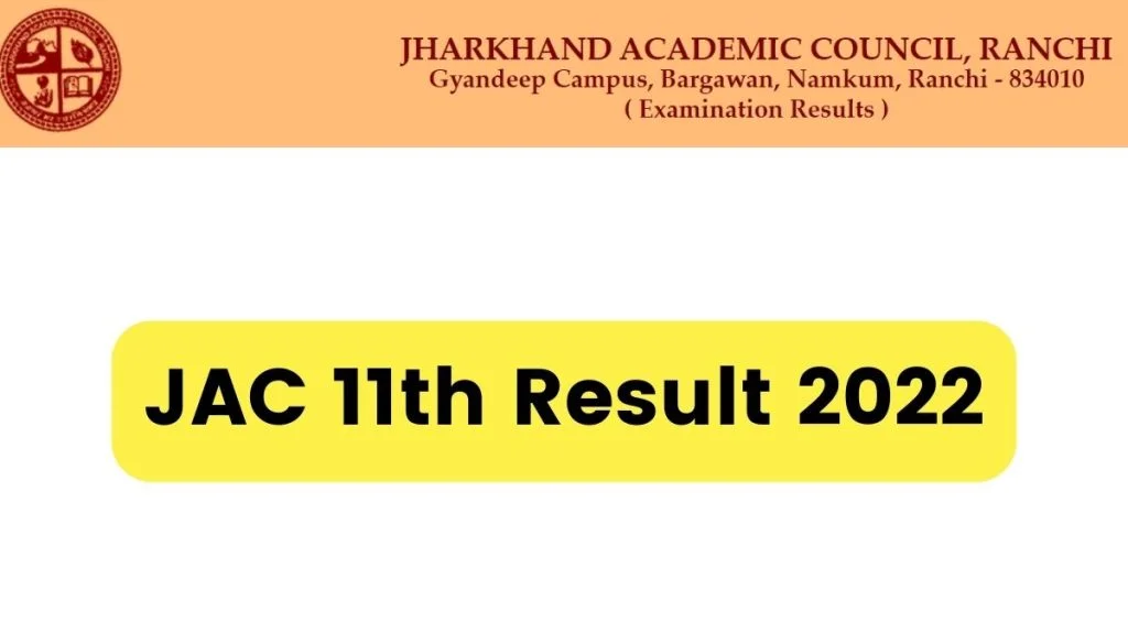 JAC 11th Result 2022