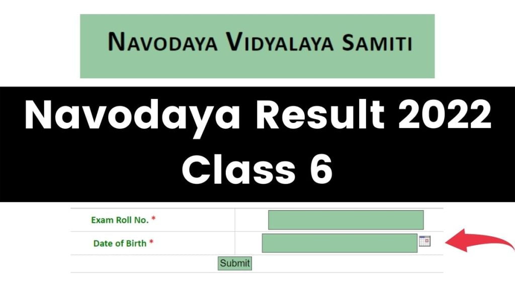 Navodaya Result 2022 Class 6 - Download Link, Merit List @navodaya.gov.in