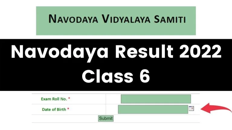 Navodaya Result 2022 Class 6 – Download Link, Merit List @navodaya.gov.in