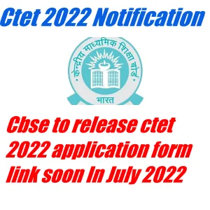 Ctet 2022 Online Application form, Exam Date (Apply Now)